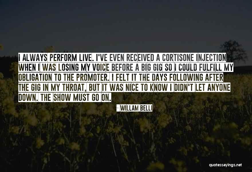 Live Gig Quotes By Willam Belli Live Gig Quotes By Willam Belli