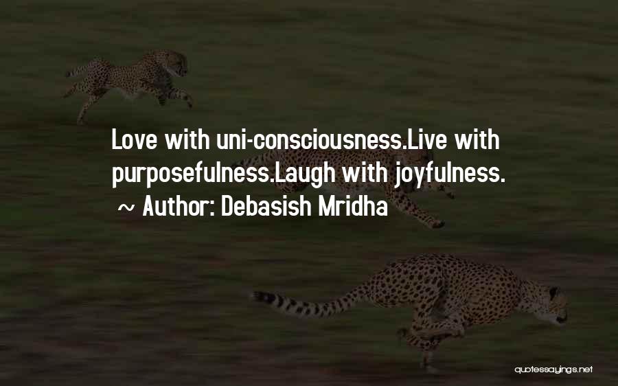 Live Happiness Quotes By Debasish Mridha