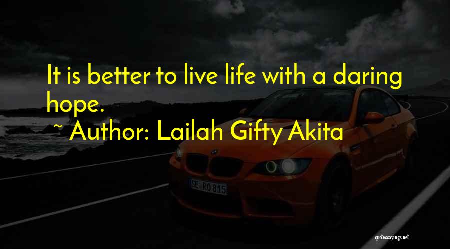 Live Happiness Quotes By Lailah Gifty Akita