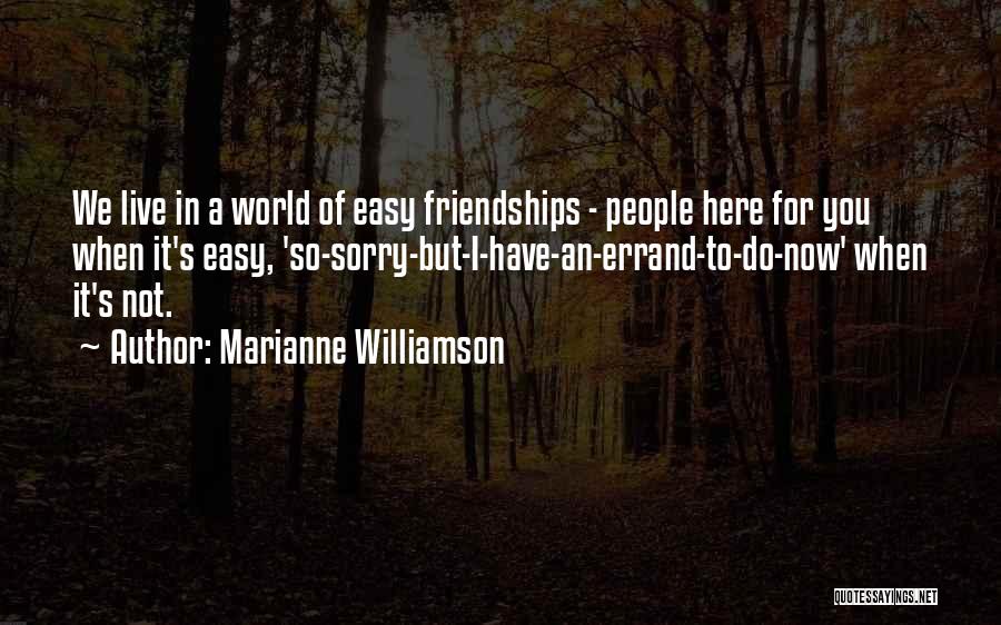 Live Here Now Quotes By Marianne Williamson