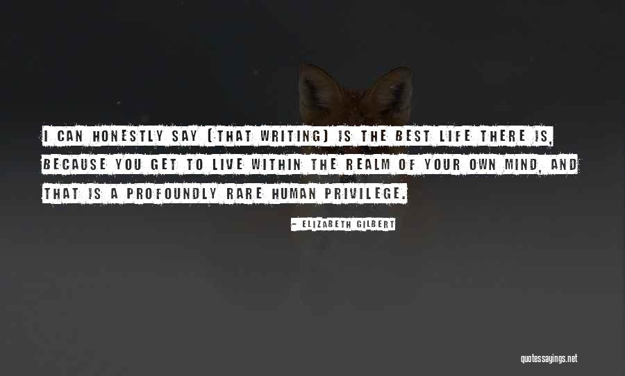 Live Honestly Quotes By Elizabeth Gilbert Live Honestly Quotes By Elizabeth Gilbert