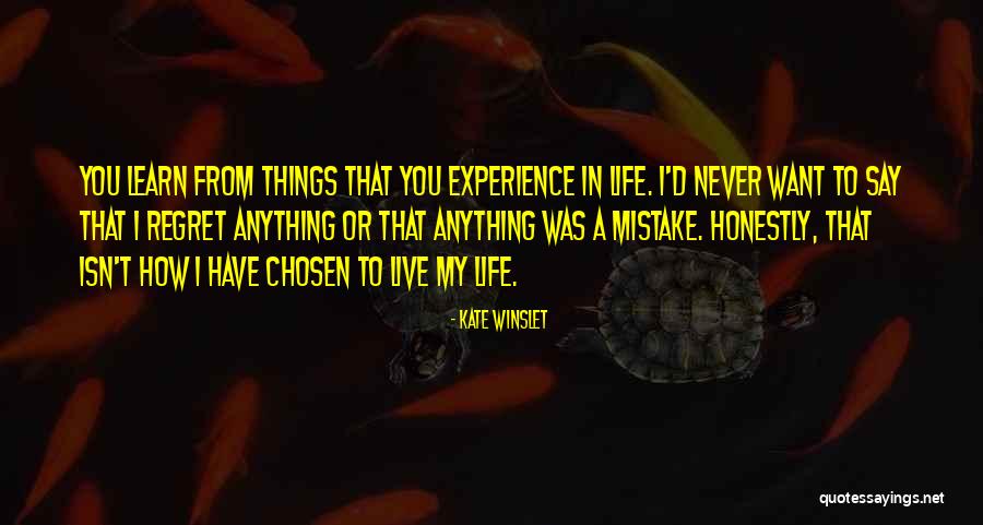 Live Honestly Quotes By Kate Winslet Live Honestly Quotes By Kate Winslet