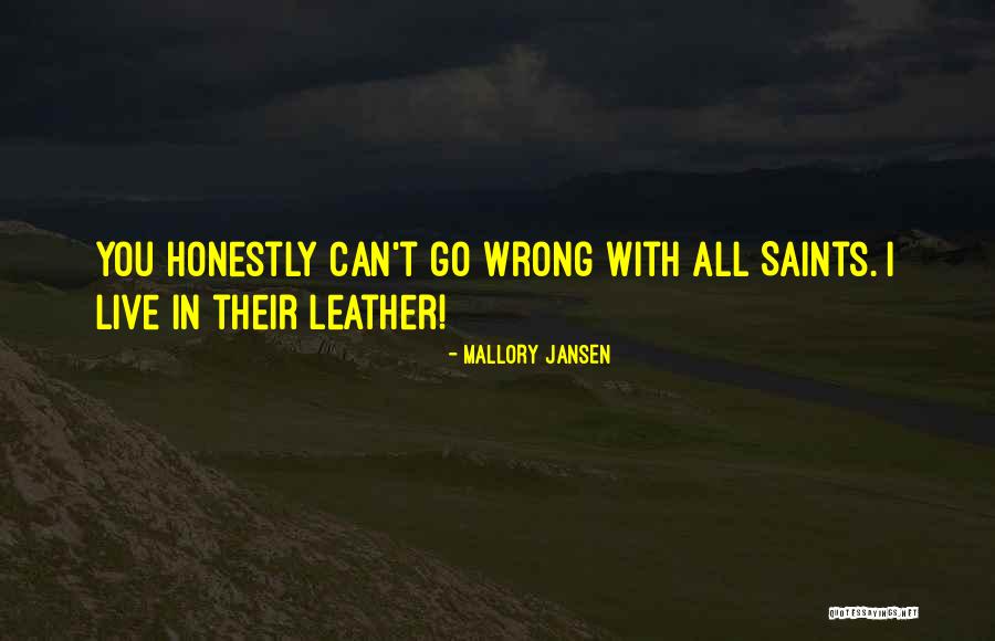 Live Honestly Quotes By Mallory Jansen Live Honestly Quotes By Mallory Jansen