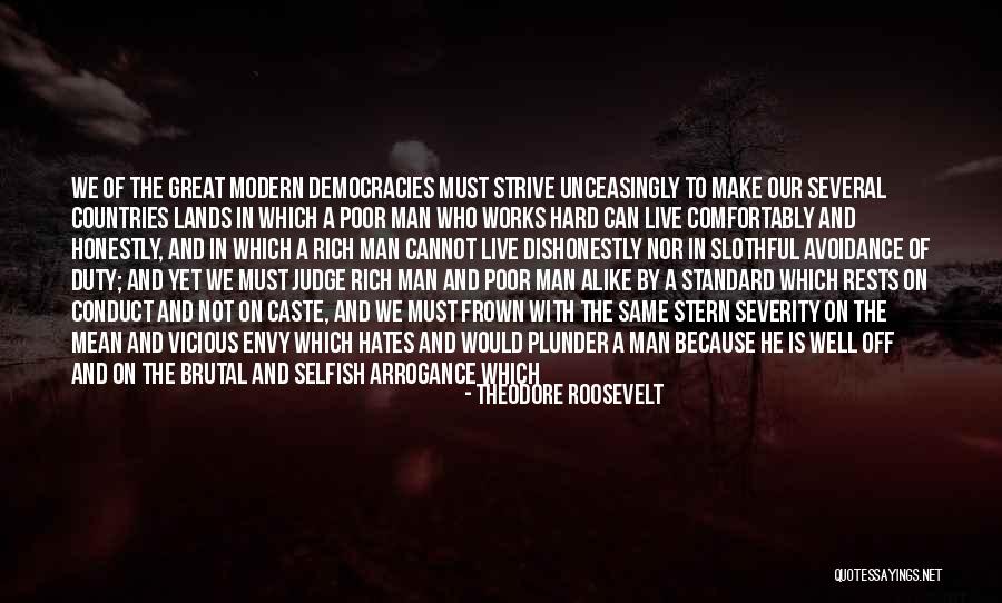 Live Honestly Quotes By Theodore Roosevelt Live Honestly Quotes By Theodore Roosevelt