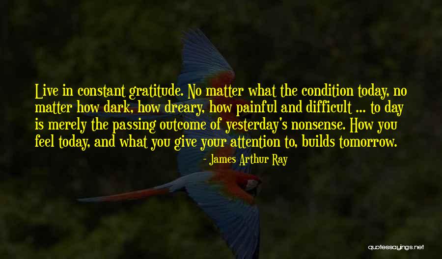 Live In Gratitude Quotes By James Arthur Ray Live In Gratitude Quotes By James Arthur Ray