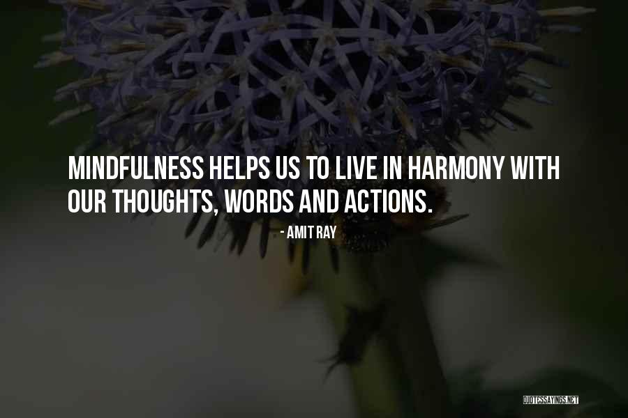 Live In Harmony Quotes By Amit Ray