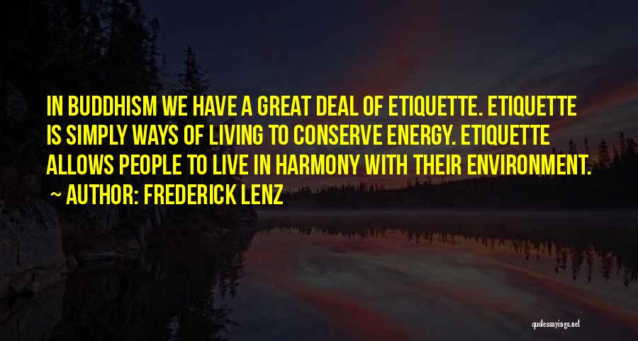 Live In Harmony Quotes By Frederick Lenz