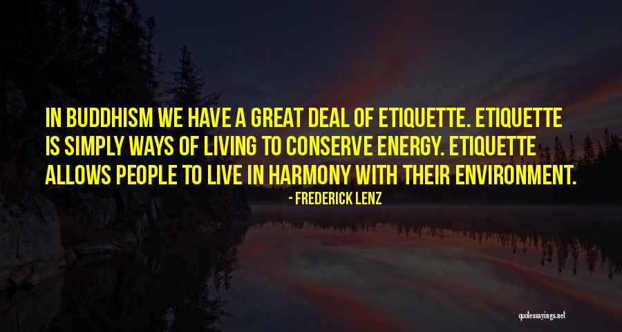 Live In Harmony Quotes By Frederick Lenz