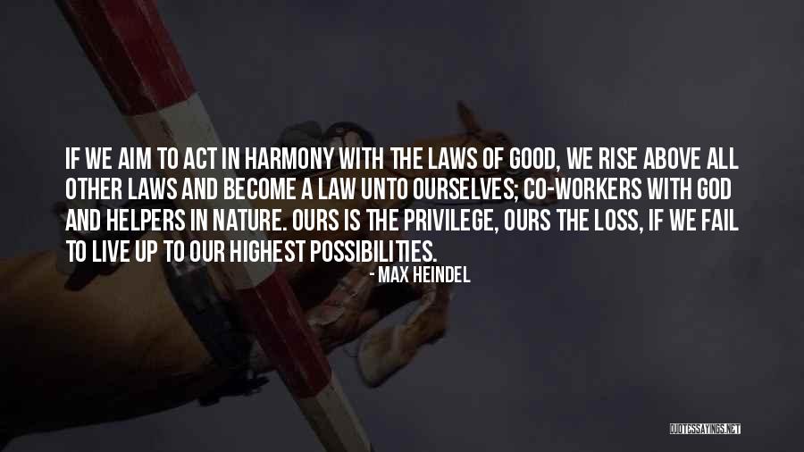 Live In Harmony Quotes By Max Heindel