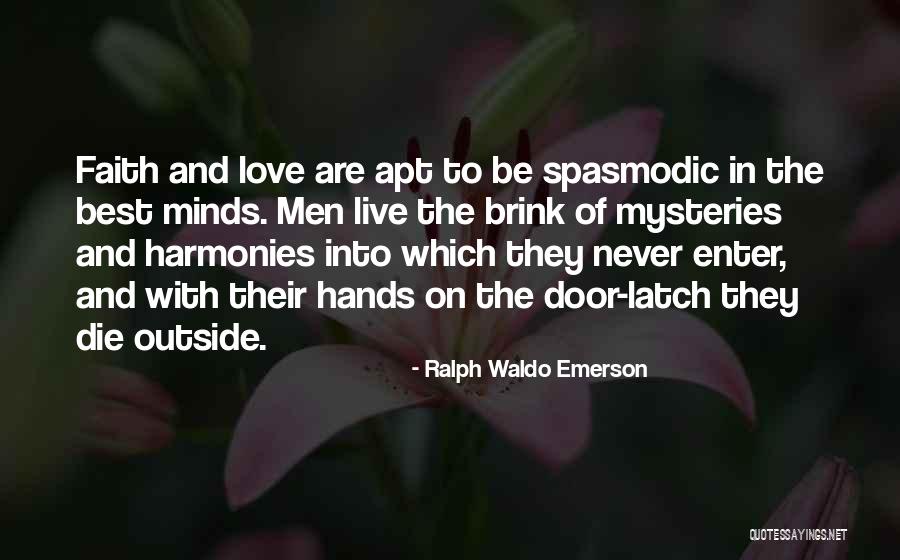 Live In Harmony Quotes By Ralph Waldo Emerson