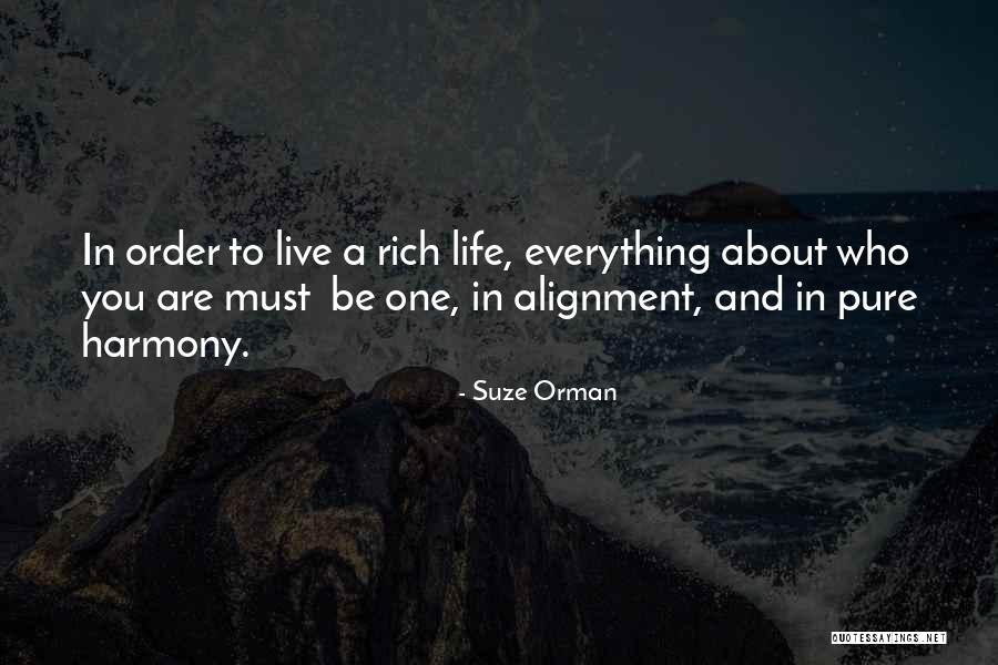 Live In Harmony Quotes By Suze Orman