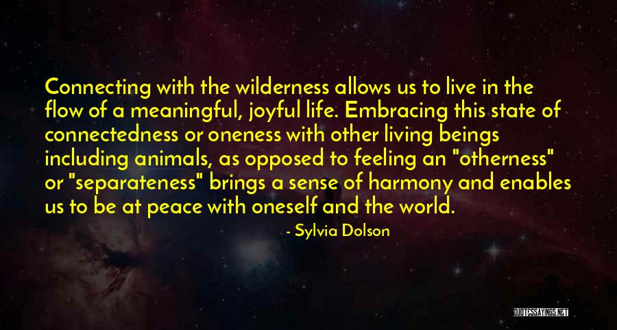 Live In Harmony Quotes By Sylvia Dolson