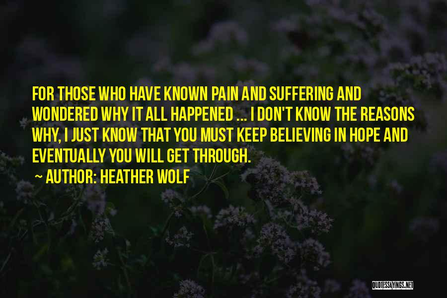 Live In Hope Quotes By Heather Wolf