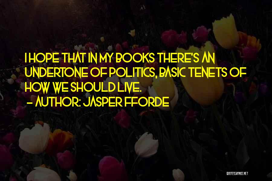 Live In Hope Quotes By Jasper Fforde