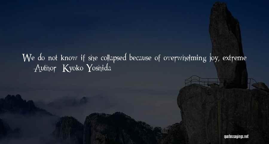 Live In Hope Quotes By Kyoko Yoshida