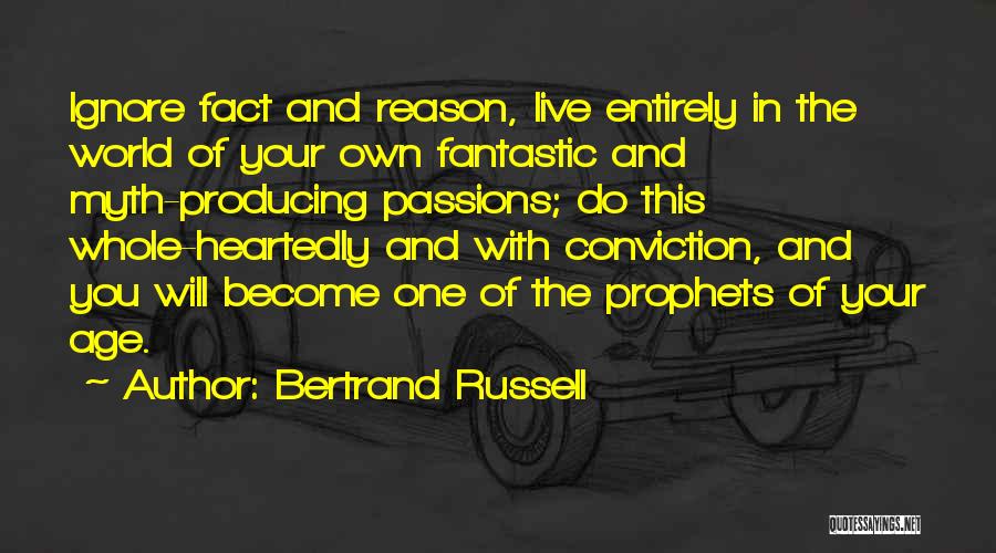 Live In Passion Quotes By Bertrand Russell