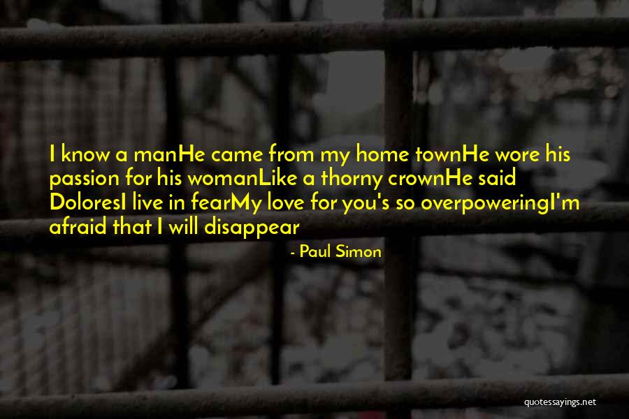 Live In Passion Quotes By Paul Simon