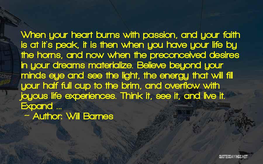 Live In Passion Quotes By Will Barnes