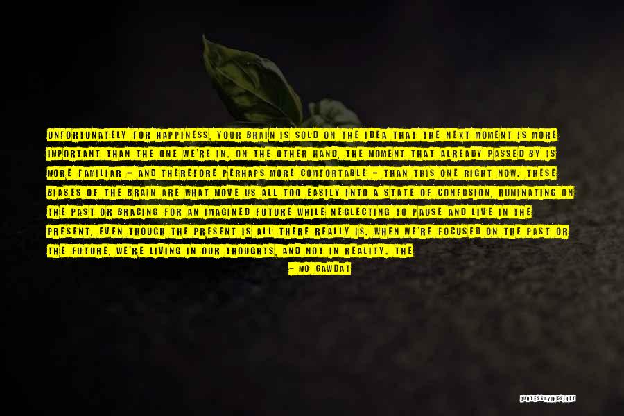 Live In Present Not Future Quotes By Mo Gawdat Live In Present Not Future Quotes By Mo Gawdat