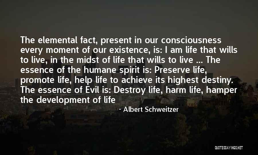 Live In Present Quotes By Albert Schweitzer