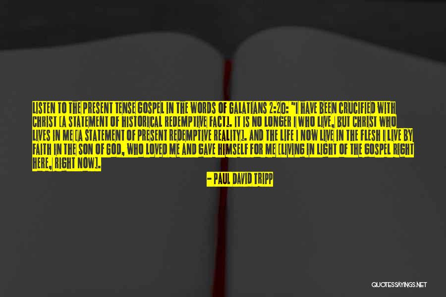Live In Present Quotes By Paul David Tripp Live In Present Quotes By Paul David Tripp