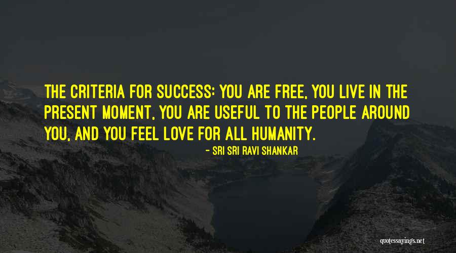 Live In Present Quotes By Sri Sri Ravi Shankar Live In Present Quotes By Sri Sri Ravi Shankar