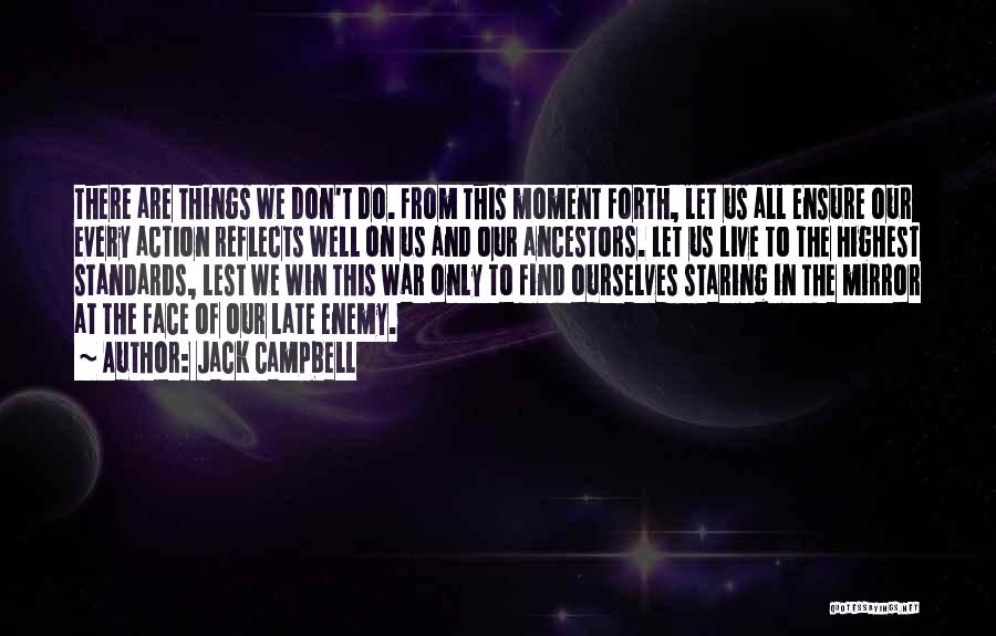 Live In This Moment Quotes By Jack Campbell