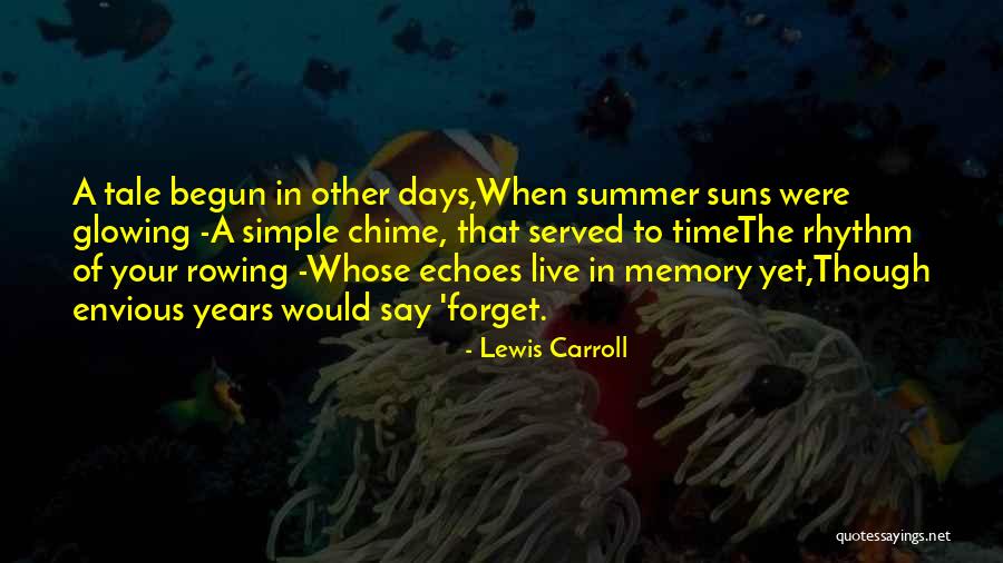 Live In Your Memory Quotes By Lewis Carroll Live In Your Memory Quotes By Lewis Carroll