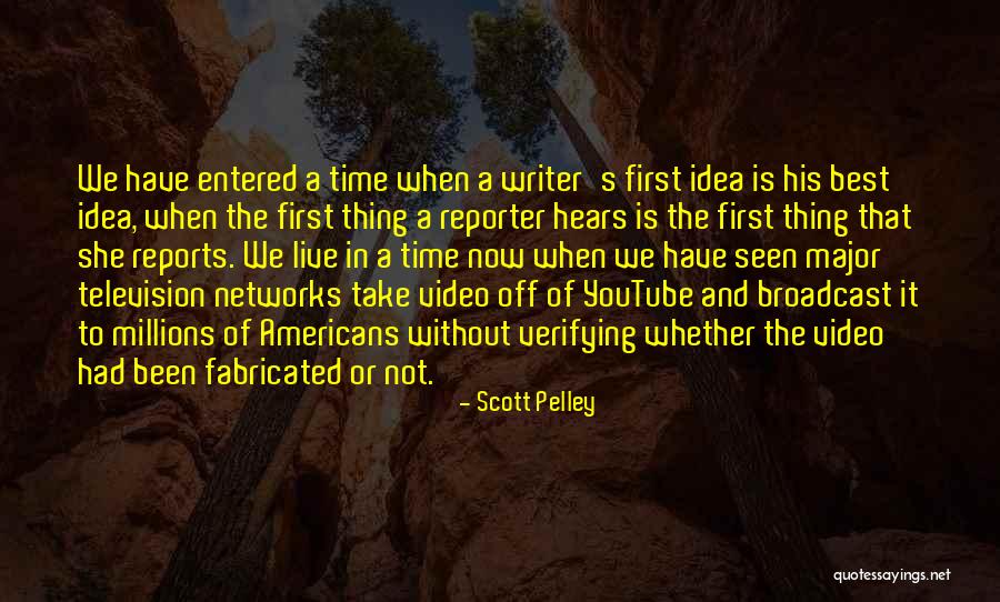 Live It Now Quotes By Scott Pelley Live It Now Quotes By Scott Pelley