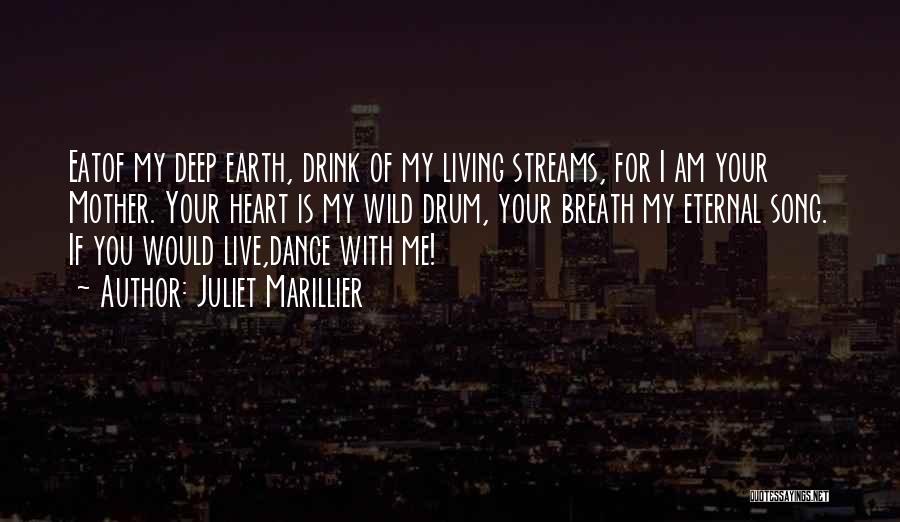 Live It Up Drink It Up Quotes By Juliet Marillier
