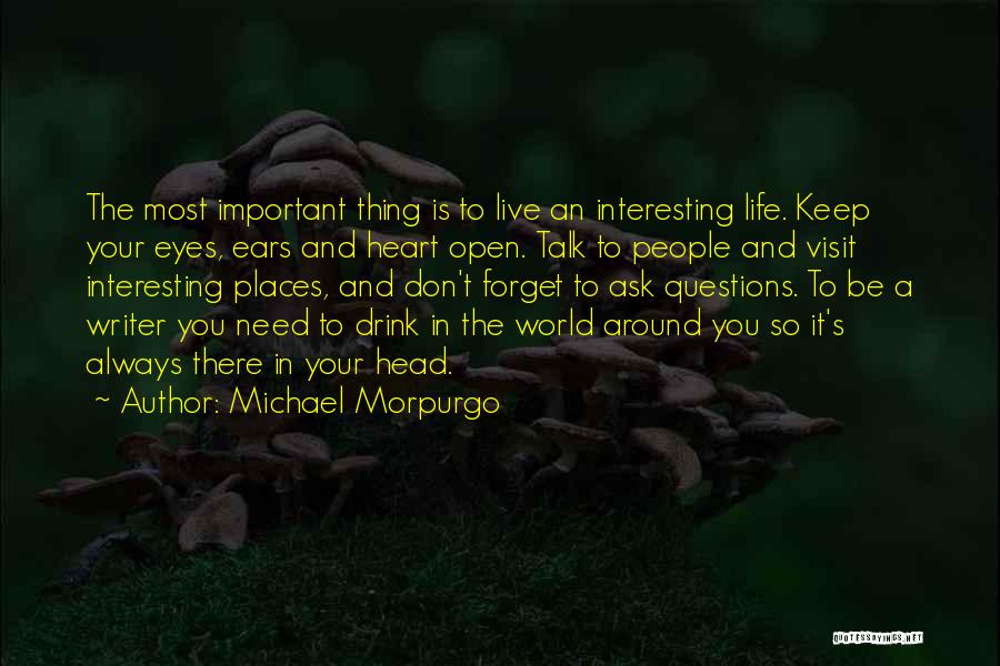 Live It Up Drink It Up Quotes By Michael Morpurgo