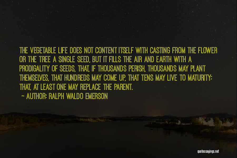 Live It Up Life Quotes By Ralph Waldo Emerson