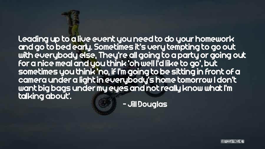 Live It Up Party Quotes By Jill Douglas