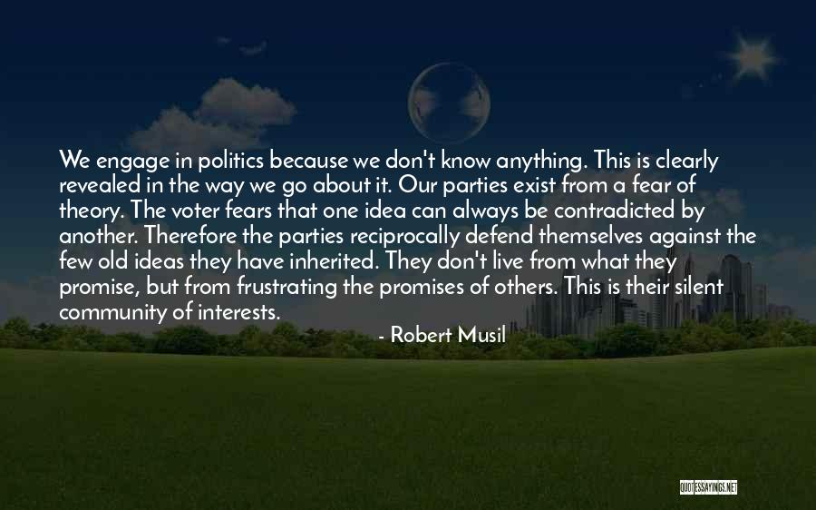 Live It Up Party Quotes By Robert Musil