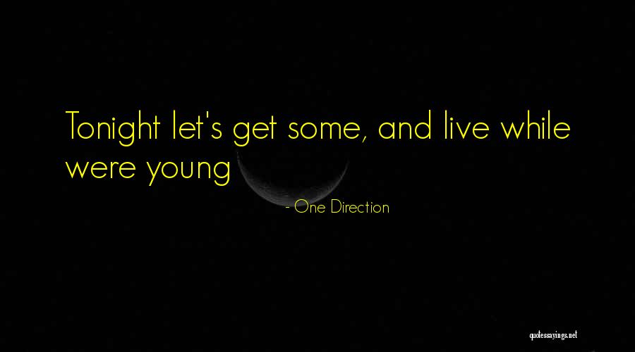 Live It Up Tonight Quotes By One Direction