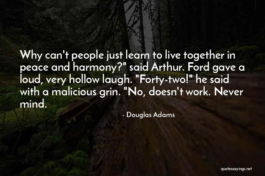 Live Laugh And Learn Quotes By Douglas Adams