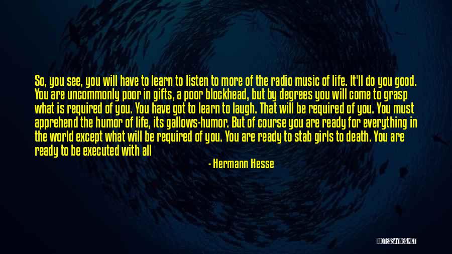 Live Laugh And Learn Quotes By Hermann Hesse