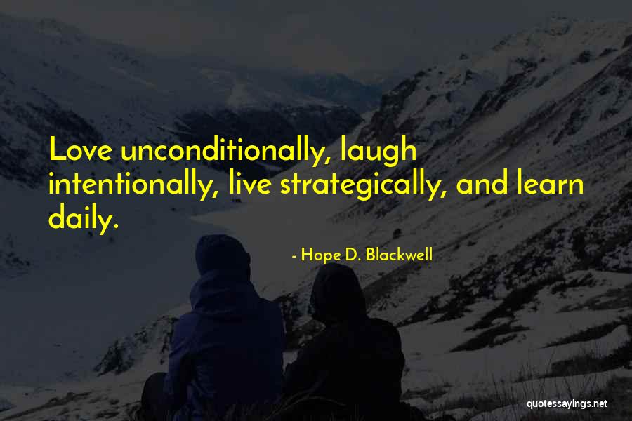 Live Laugh And Learn Quotes By Hope D. Blackwell