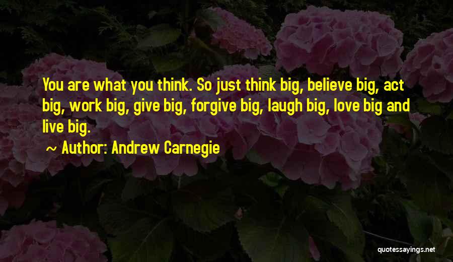 Live Laugh Love Quotes By Andrew Carnegie