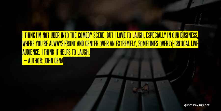 Live Laugh Love Quotes By John Cena