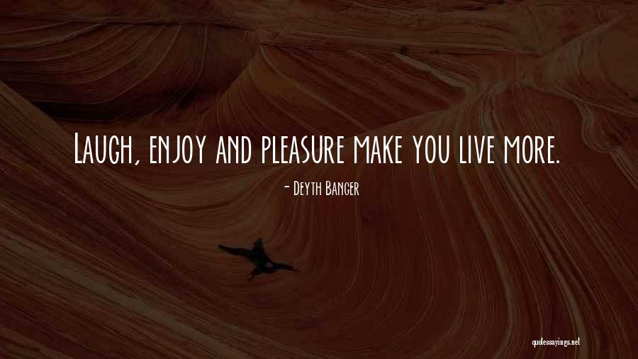 Live Laugh Quotes By Deyth Banger Live Laugh Quotes By Deyth Banger