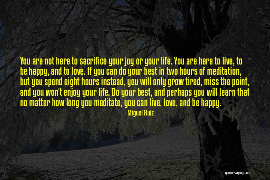 Live Learn And Grow Quotes By Miguel Ruiz