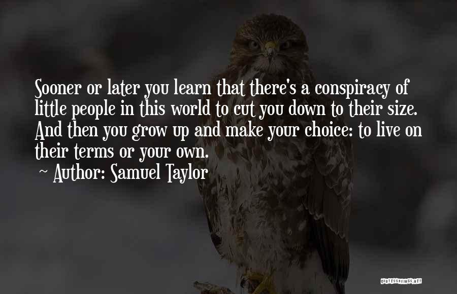 Live Learn And Grow Quotes By Samuel Taylor