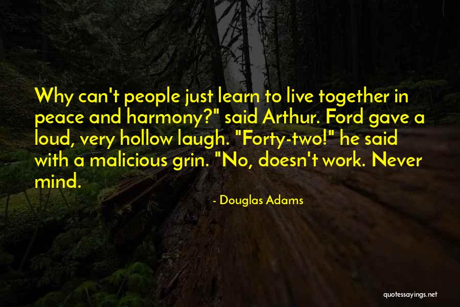 Live Learn Laugh Quotes By Douglas Adams Live Learn Laugh Quotes By Douglas Adams
