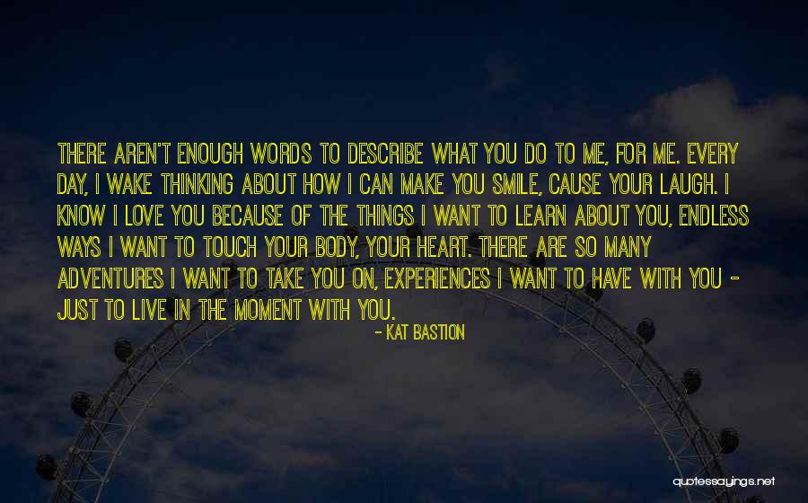 Live Learn Laugh Quotes By Kat Bastion Live Learn Laugh Quotes By Kat Bastion