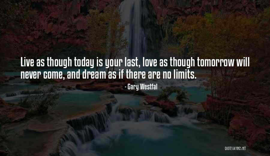 Live Learn Love Laugh Quotes By Gary Westfal Live Learn Love Laugh Quotes By Gary Westfal