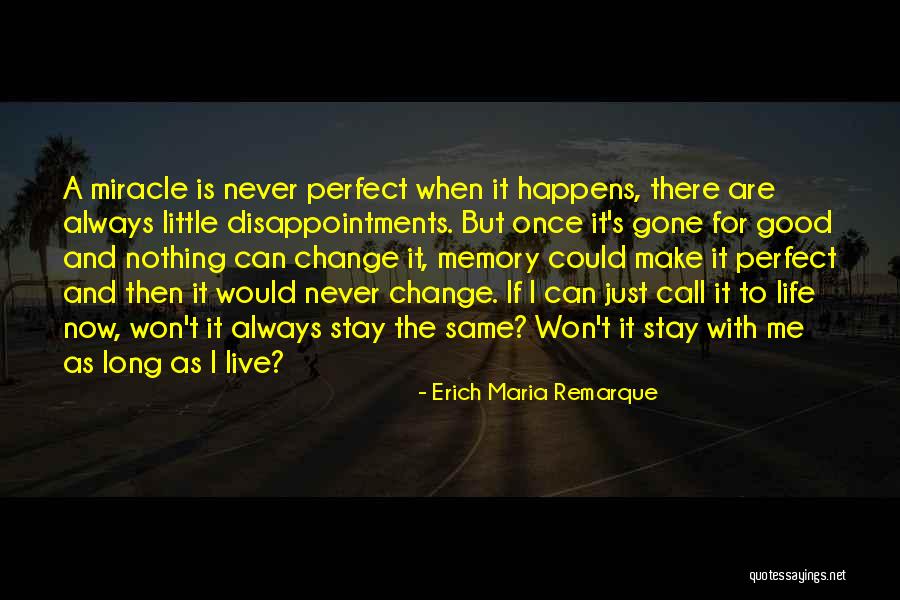 Live Life A Little Quotes By Erich Maria Remarque