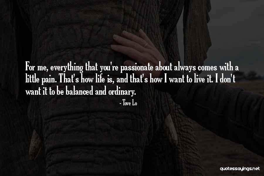 Live Life A Little Quotes By Tove Lo Live Life A Little Quotes By Tove Lo