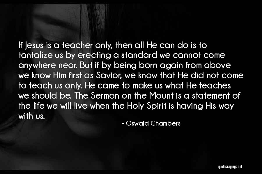 Live Life Again Quotes By Oswald Chambers