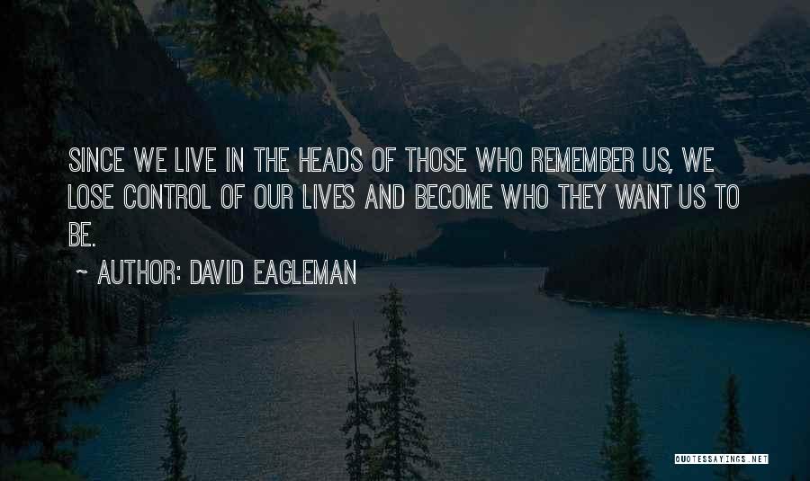 Live Life And Death Quotes By David Eagleman